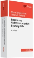 Prozess- und Verfahrenskostenhilfe, Beratungshilfe (NJW Praxis Bd.47) （6., neubearb. Aufl. 2013. XXV, 397 S. 24 cm）