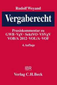 Vergaberecht (VgR), Kommentar : Praxiskommentar zu GWB, VgV, SektVO, VSVgV, VOB/A 2012, VOL/A, VOF (IBR, Immobilien & Baurecht) （4. Aufl. Stand 15. August. 2013. IX, 3359 S. 240 mm）
