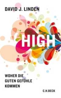 High : Woher die guten Gefühle kommen （2012. 272 S. mit 25 Abbildungen im Text. 217 mm）