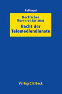 Beck'scher Kommentar zum Recht der Telemediendienste (TMG) : Telemediengesetz, Jugendmedienschutz-Staatsvertrag (Auszug), Signaturgesetz, Signaturverordnung, Vorschriften zum elektronischen Rechts- und Geschäftsverkehr （2013. XL, 1232 S. 240 mm）