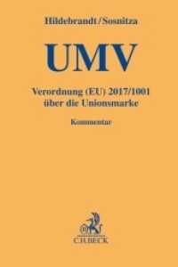 Gemeinschaftsmarkenverordnung (GMV), Kommentar : Verordnung (EU) 2017/1001 über die Unionsmarke (UMV) (Gelbe Erläuterungsbücher) （2021. XXXVII, 1607 S. mit Abbildungen. 194 mm）