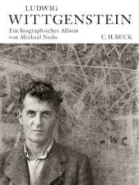 Ludwig Wittgenstein : Ein biographisches Album （2012. 463 S. mit 516 Abbildungen. 263 mm）