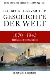 Geschichte der Welt. 5 Geschichte der Welt  1870-1945 : 1870-1945 （2. Aufl. 2018. 1152 S. m. 62 Abb. u. 16 Ktn. 245 mm）