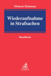Wiederaufnahme in Strafsachen : Handbuch （2016. XL, 473 S. 240 mm）
