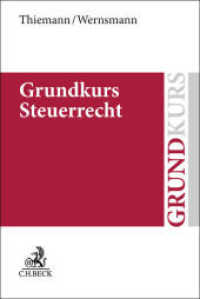 Grundkurs Steuerrecht (Grundkurs) （2024. 300 S. 240 mm）