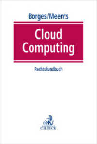 Cloud computing : Ein Rechtshandbuch （2015. XXXIII, 734 S. 240 mm）