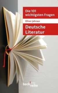 Die 101 wichtigsten Fragen: Deutsche Literatur : Originalausgabe (Beck'sche Reihe 7037) （2013. 190 S. 190 mm）