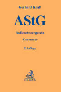 Außensteuergesetz. AStG (Gelbe Erläuterungsbücher) （2. Aufl. 2018. XLII, 1003 S. 194 mm）