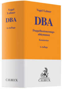 Doppelbesteuerungsabkommen (DBA)， Kommentar : der Bundesrepublik Deutschland auf dem Gebiet der Steuern vom Einkommen und Vermögen (Gelbe Erläuterungsbücher)