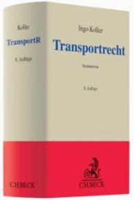 Transportrecht (TransportR) : Kommentar zu Spedition， Gütertransport u