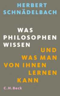 Beck Paperback6117 : Was Philosophen wissen : Und was man von ihnen lernen kann (Beck'sche Reihe)
