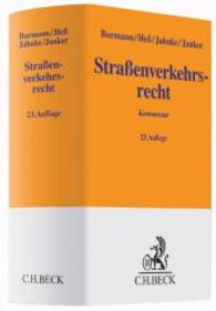 Straßenverkehrsrecht (StVR)， Kommentar (Gelbe Erläuterungsbücher)