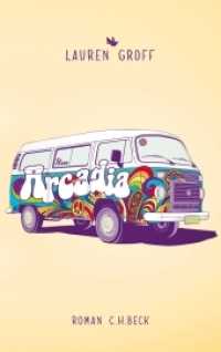 Arcadia : Roman （2013. 301 S. 217 mm）