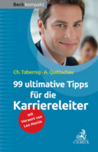 99 ultimative Tipps für die Karriereleiter (Beck kompakt)