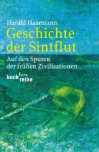 Geschichte der Sintflut : Auf den Spuren der frühen Zivilisationen (C.H. Beck Paperback 1536)