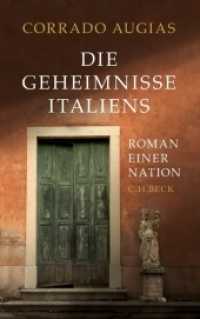Die Geheimnisse Italiens : Roman einer Nation