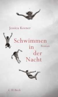 Schwimmen in der Nacht : Roman （2014. 335 S. 205 mm）