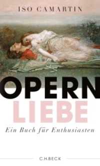 Opernliebe : Ein Buch für Enthusiasten （2. Aufl. 2015. 384 S. 217 mm）