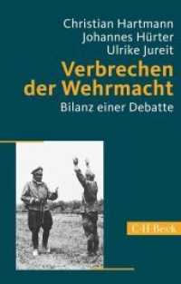 Verbrechen der Wehrmacht : Bilanz einer Debatte. Eine Veröffentlichung d. Hamburger Instituts f. Sozialforschung u. d. Instituts f. Zeitgeschichte München - Berlin. Vorwort: Reemtsma, Jan Philipp; Möller, Horst (Beck Paperback 1632) （2. Aufl. 2015. 230 S. mit 5 Karten. 194 mm）