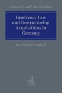 Insolvency Law & Restructuring in Germany (German Law Accessible) （2025. 300 p. 24 cm）