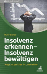 Insolvenz vermeiden - Insolvenz bewältigen : Wege aus der Krise für Unternehmer