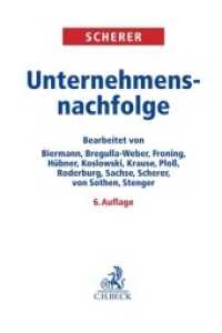 Unternehmensnachfolge （6. Aufl. 2019. XXXV, 1762 S. 240 mm）