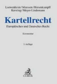 Kartellrecht (KartellR)， Kommentar : Europäisches und Deutsches Recht (Grauer Kommentar)
