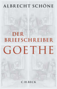 Der Briefschreiber Goethe （3. Aufl. 2015 539 S. mit zahlreichen Abbildungen 217 mm）