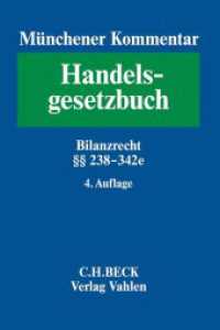 Münchener Kommentar zum Handelsgesetzbuch  Bd. 4: Drittes Buch. Handelsbücher    238-342e HGB