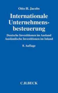 Internationale Unternehmensbesteuerung : Deutsche Investitionen im Ausland. Ausländische Investitionen im Inland