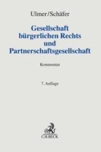 Gesellschaft bürgerlichen Rechts und Partnerschaftsgesellschaft : Systemischer Kommentar (Grauer Kommentar)