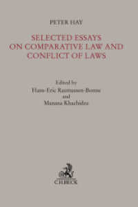 Selected Essays on Comparative Law and Conflict of Laws （2015. XI, 976 p. 240 mm）