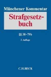 Münchener Kommentar zum Strafgesetzbuch. Bd.2 Paragraphen 38-79b StGB