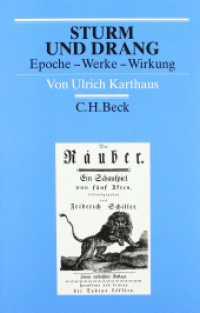 Sturm und Drang : Epoche - Werke - Wirkung (Arbeitsbücher zur Literaturgeschichte) （3. Aufl. 2016. 280 S. 217 mm）