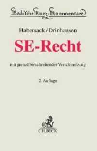 SE-Recht : mit grenzüberschreitender Verschmelzung (Beck'sche Kurz-Kommentare 66)