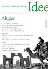 Zeitschrift für Ideengeschichte H.10/1 : Altgier (Frühjahr 2016) （2016. 128 S. mit ca. 24 Abbildungen. 247 mm）