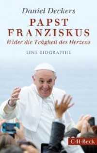 Papst Franziskus : Wider die Trägheit des Herzens (C.H. Beck Paperback 6220) （2016. 366 S. m. 15 Abb. 194 mm）