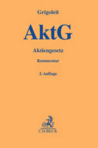 ドイツ株式法コメンタール（第２版）<br>Aktiengesetz. AktG : Kommentar (Grauer Kommentar) （2. Aufl. 2020. XXXIII, 3175 S. 194 mm）