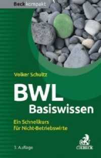 BWL Basiswissen : Ein Schnellkurs für Nicht-Betriebswirte (Beck kompakt)