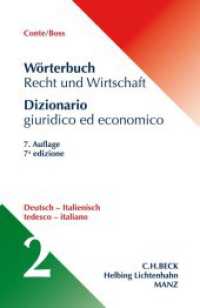 Wörterbuch Recht und Wirtschaft Band 2: Deutsch - Italienisch Tl.2 : Volume 2: Tedesco - Italiano （7. Aufl. 2017. XIV, 956 S. 191 mm）