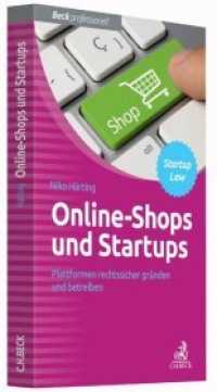 Online-Shops und Startups : Plattformen rechtssicher gründen und betreiben