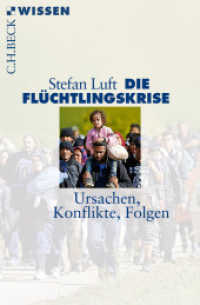 Die Flüchtlingskrise : Ursachen, Konflikte, Folgen (C.H.BECK Wissen 2857) （2. Aufl. 2016. 128 S. mit 1 Grafik und 6 Tabellen. 180 mm）