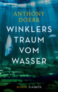 Winklers Traum vom Wasser : Roman （2. Aufl. 2016. 488 S. 22 cm）