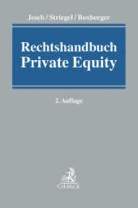 Rechtshandbuch Private Equity （2. Aufl. 2020. LXXXIV, 1117 S. 24 cm）