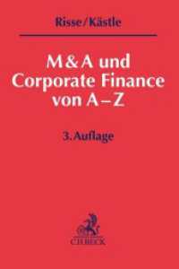 M & A und Corporate Finance von A-Z （3. Aufl. 2017. 207 S. 194 mm）