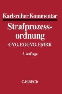 Karlsruher Kommentar zur Strafprozessordnung (StPO) : mit GVG， EGGVG， EMRK