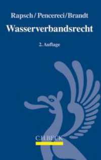 Wasserverbandsrecht （2. Aufl. 2019. XVIII, 270 S. 224 mm）