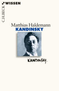 Kandinsky (C.H.BECK Wissen 2519) （2016. 119 S. mit 41 Abbildungen, davon 17 in Farbe. 180 mm）