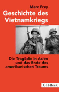 Geschichte des Vietnamkriegs : Die Tragödie in Asien und das Ende des amerikanischen Traums (C.H. Beck Paperback 1278)