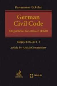 German Civil Code Volume I; . : Books 1-3:  1-1296. A Commentary Article-by-Article （2020. XXVIII, 2322 S. 240 mm）